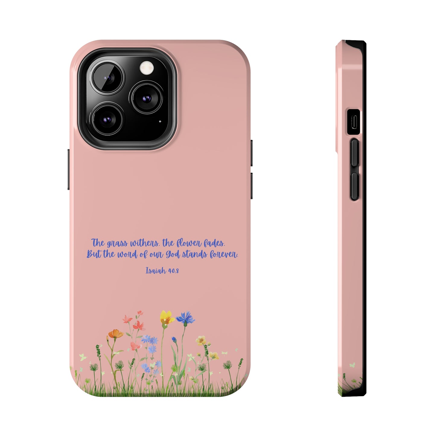 Isaiah 40:8 Floral iPhone Case