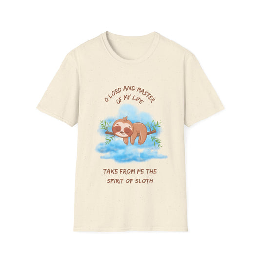 Take From Me the Spirit of Sloth T-Shirt