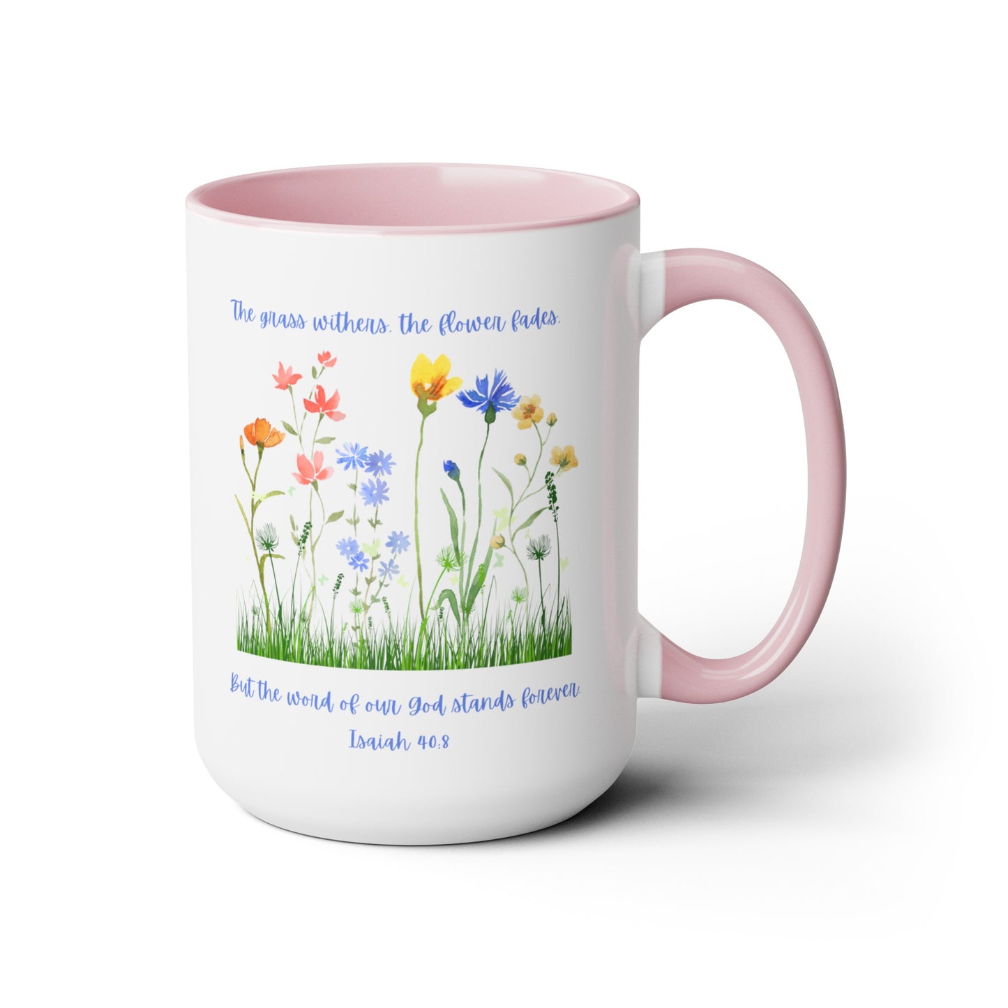 Isaiah 40:8 Bible Verse Mug