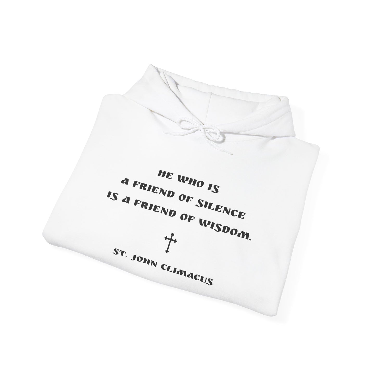 Saint John Climacus Quote Hoodie