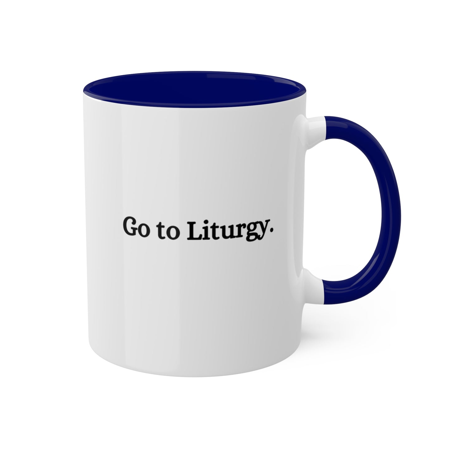 Go to Liturgy Coffee Mug