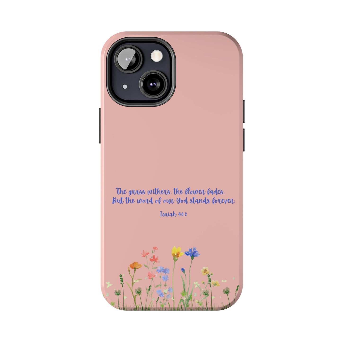 Isaiah 40:8 Floral iPhone Case