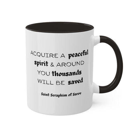 Saint Seraphim of Sarov Quote Coffee Mug