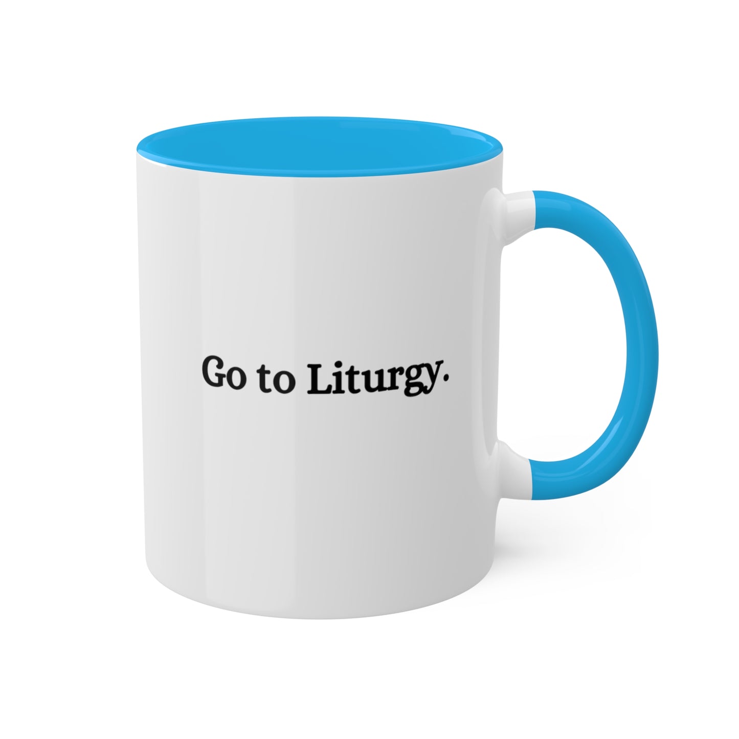 Go to Liturgy Coffee Mug