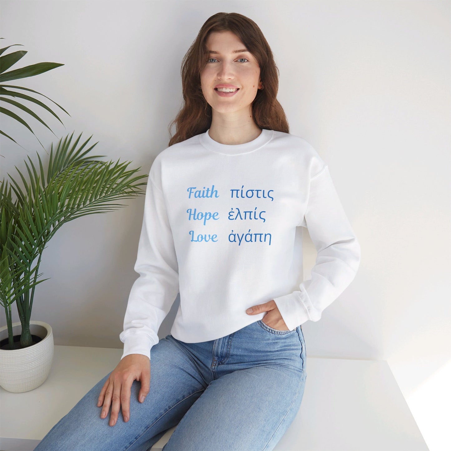 Faith Hope Love in English & Greek Sweatshirt