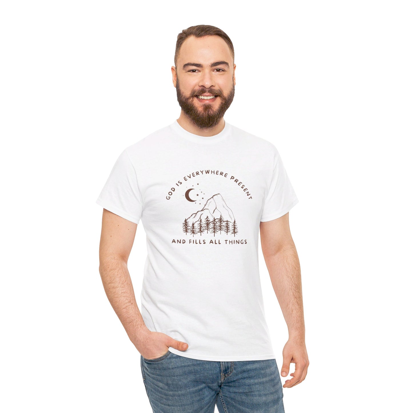 God is Everywhere Present and Fills All Things T-Shirt