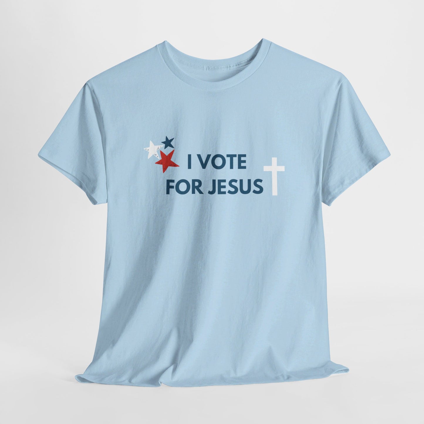 I Vote For Jesus T-Shirt