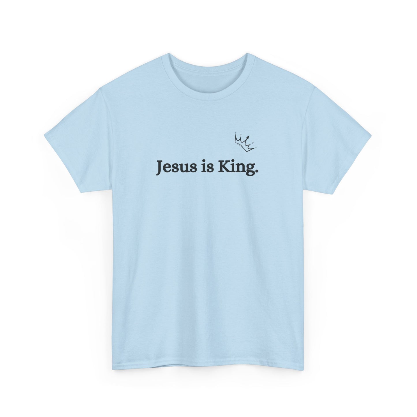 Jesus is King T-Shirt