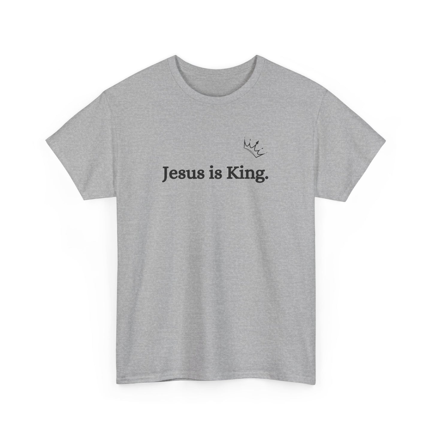 Jesus is King T-Shirt