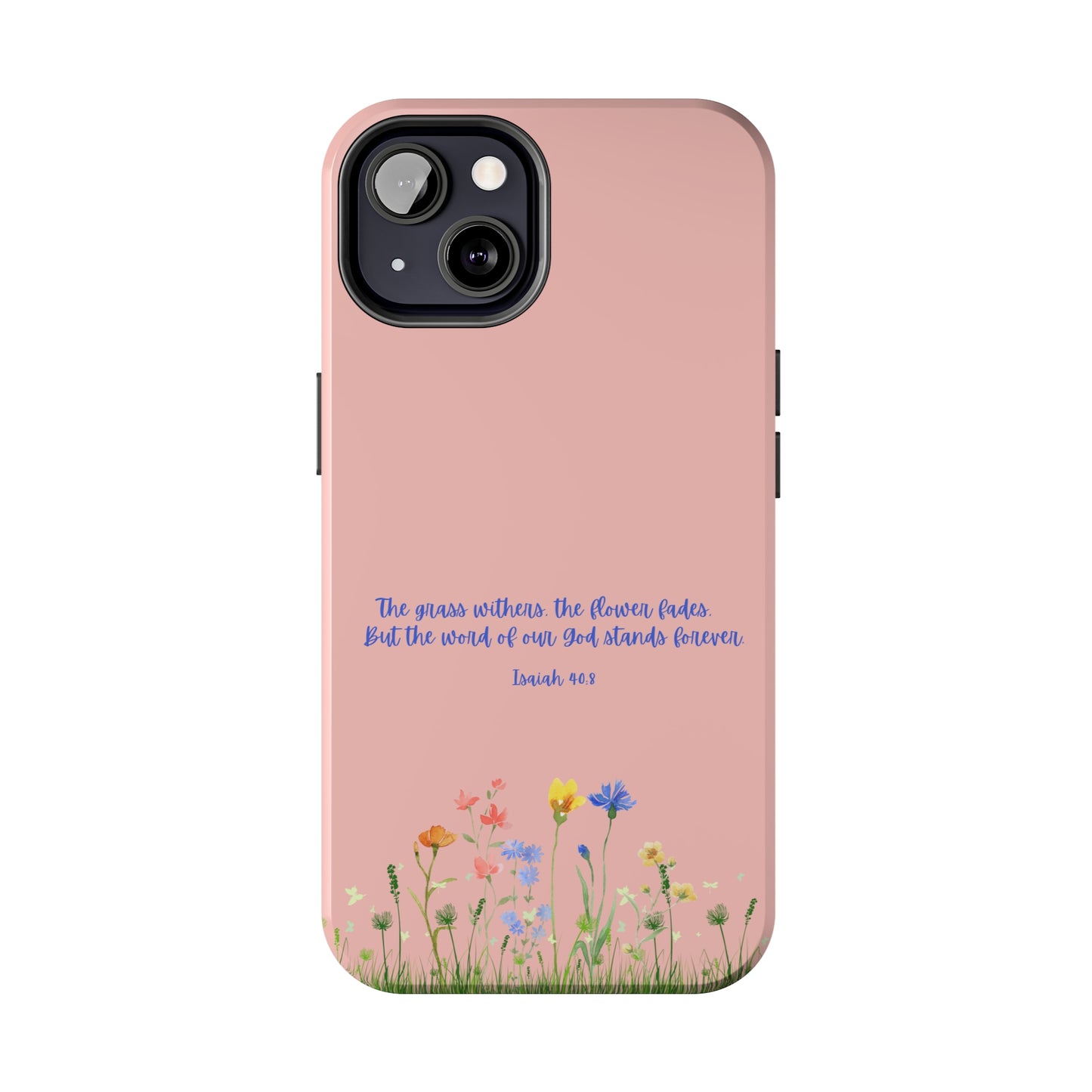 Isaiah 40:8 Floral iPhone Case