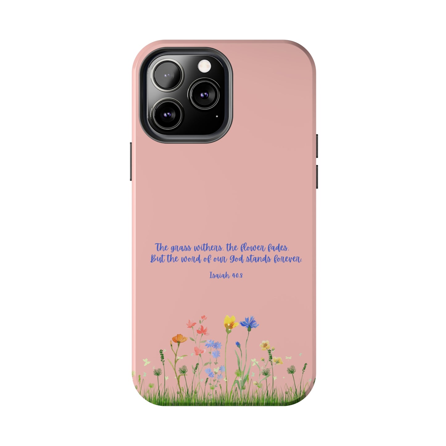 Isaiah 40:8 Floral iPhone Case