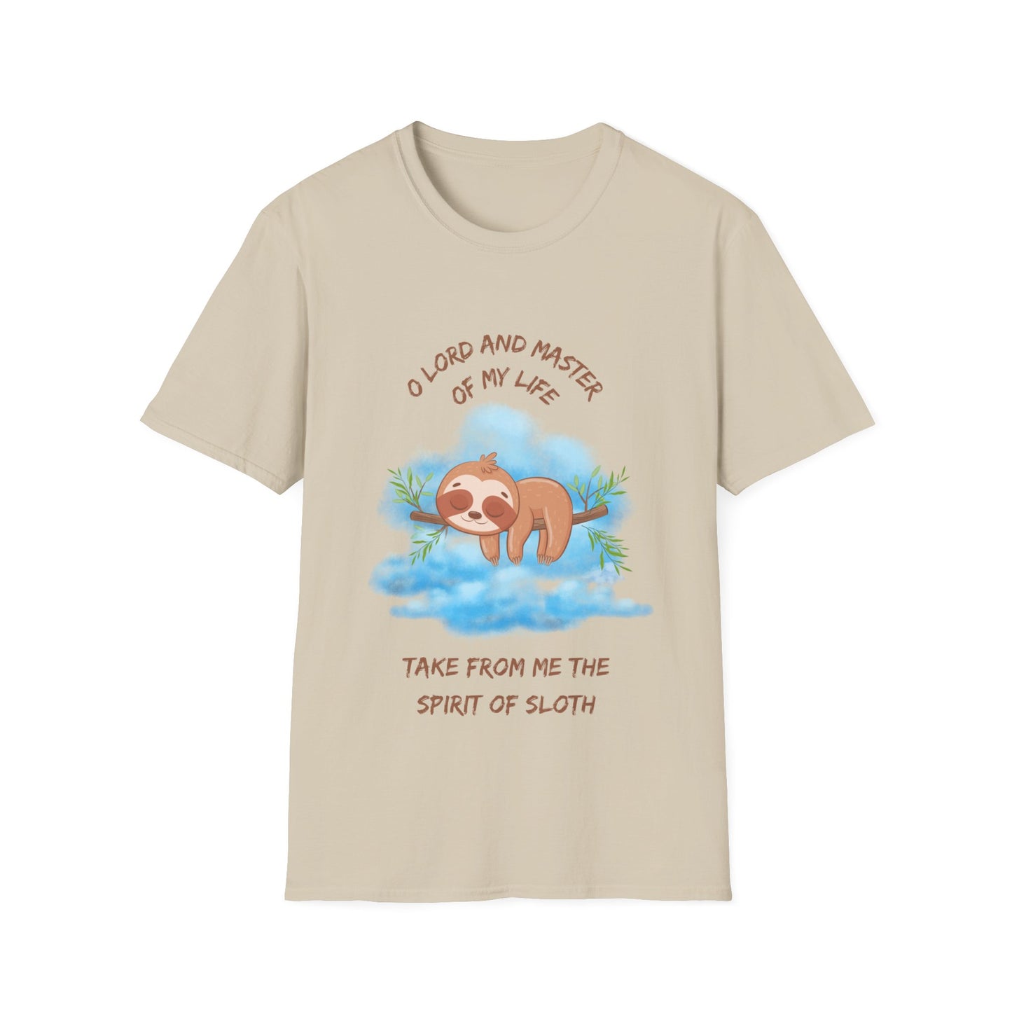 Take From Me the Spirit of Sloth T-Shirt