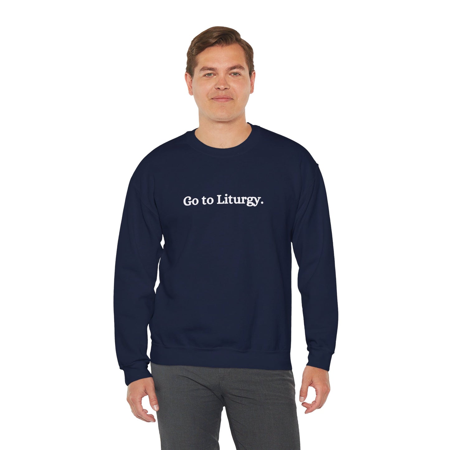 Go to Liturgy Orthodox Christian Sweatshirt