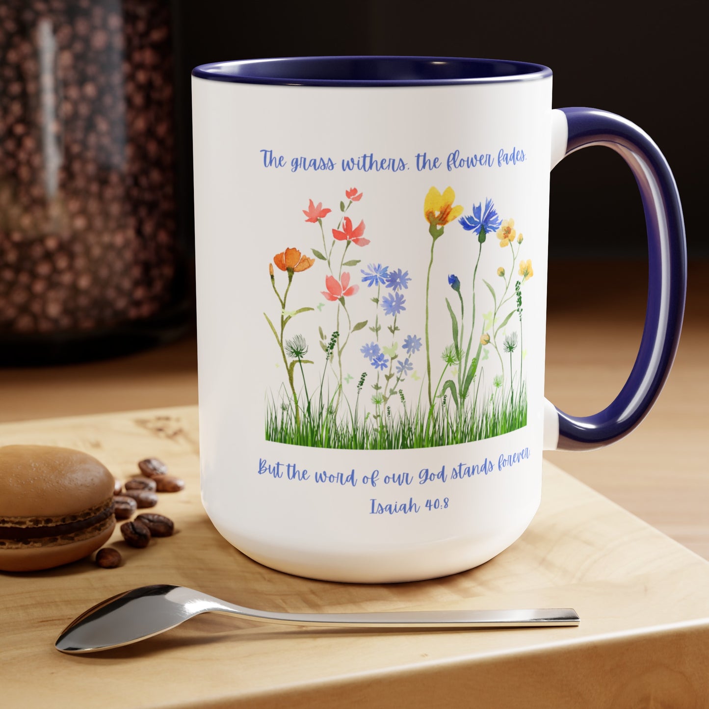 Isaiah 40:8 Bible Verse Mug