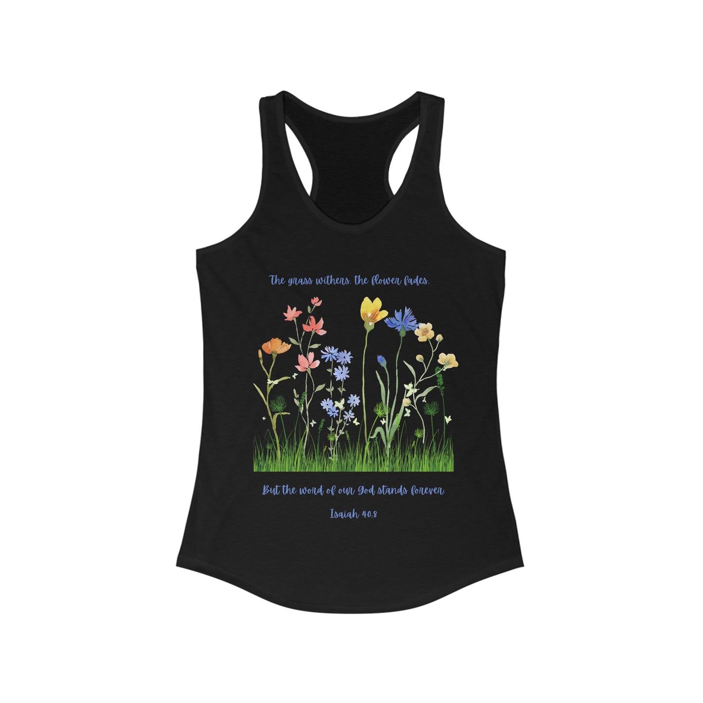 Isaiah 40:8 Racerback Tank Top