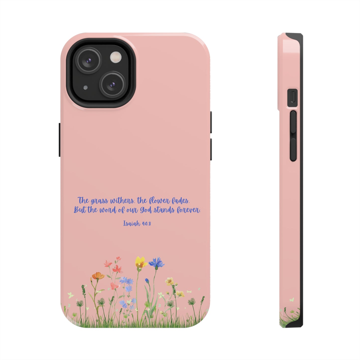 Isaiah 40:8 Floral iPhone Case