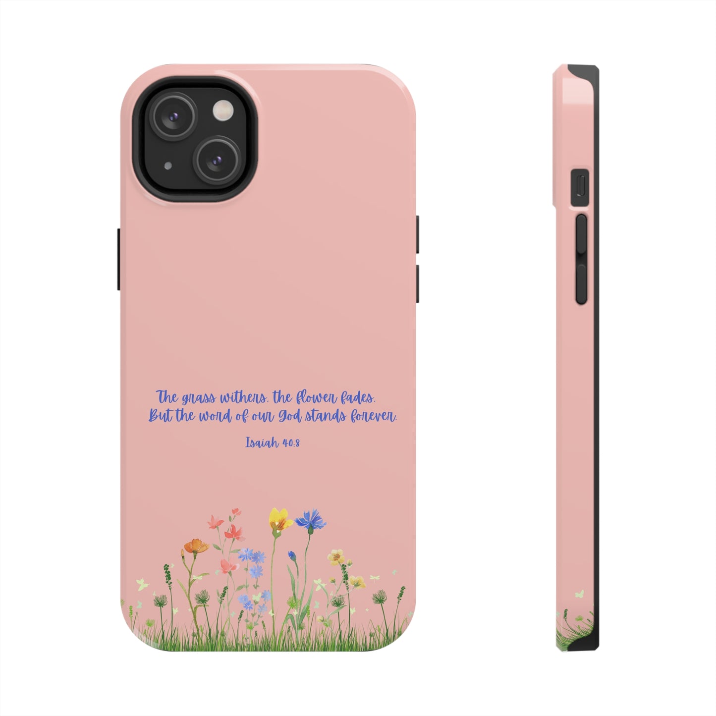 Isaiah 40:8 Floral iPhone Case