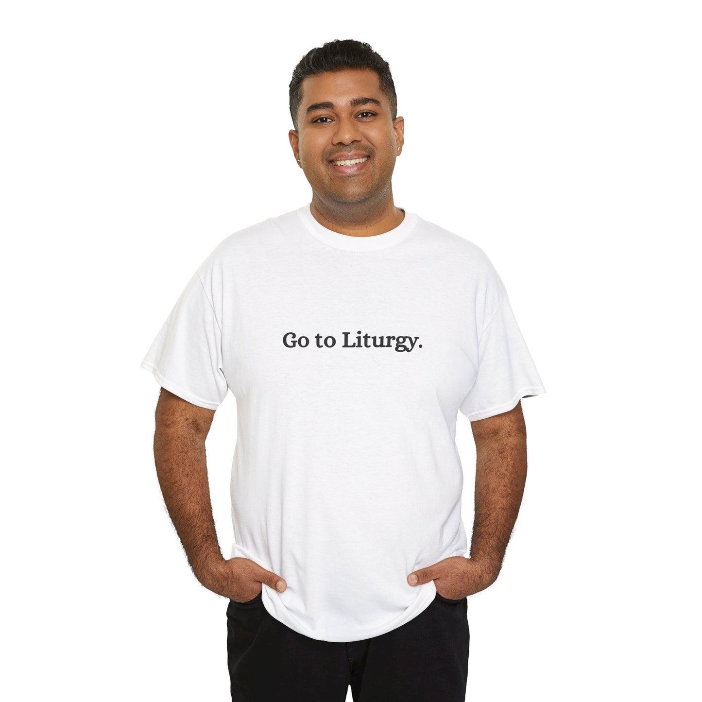 Go to Liturgy Orthodox Christian T-Shirt