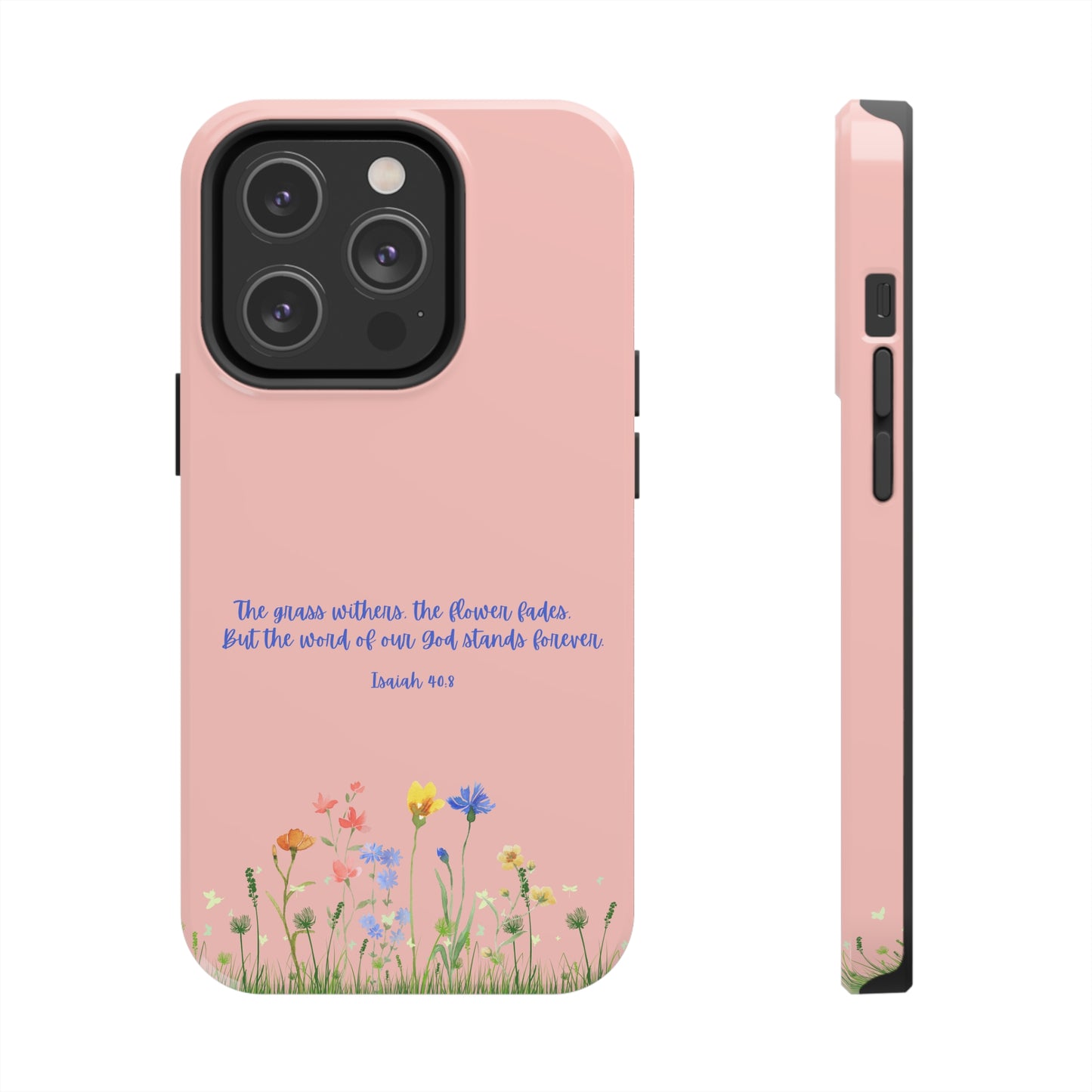 Isaiah 40:8 Floral iPhone Case