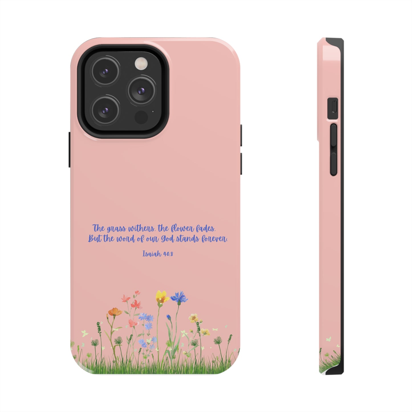 Isaiah 40:8 Floral iPhone Case