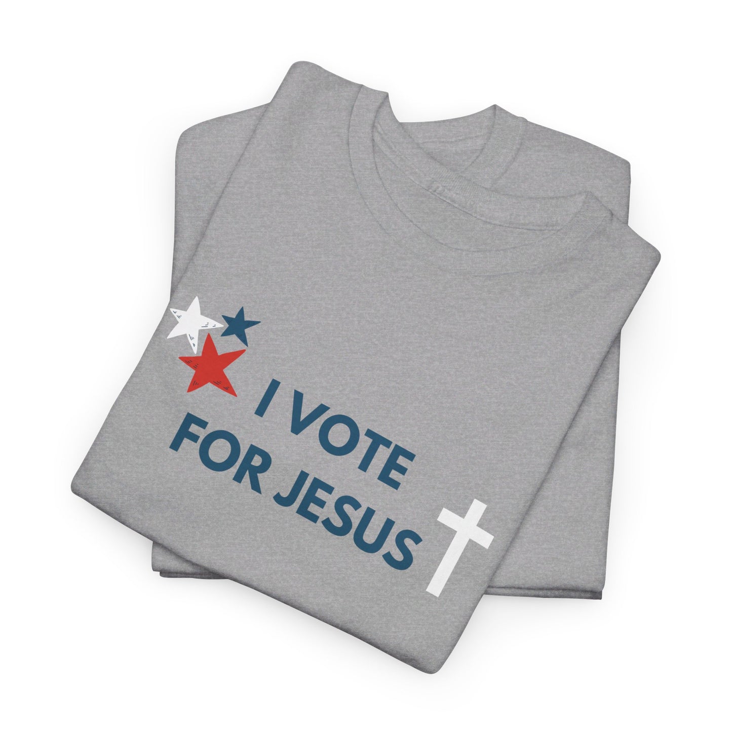 I Vote For Jesus T-Shirt