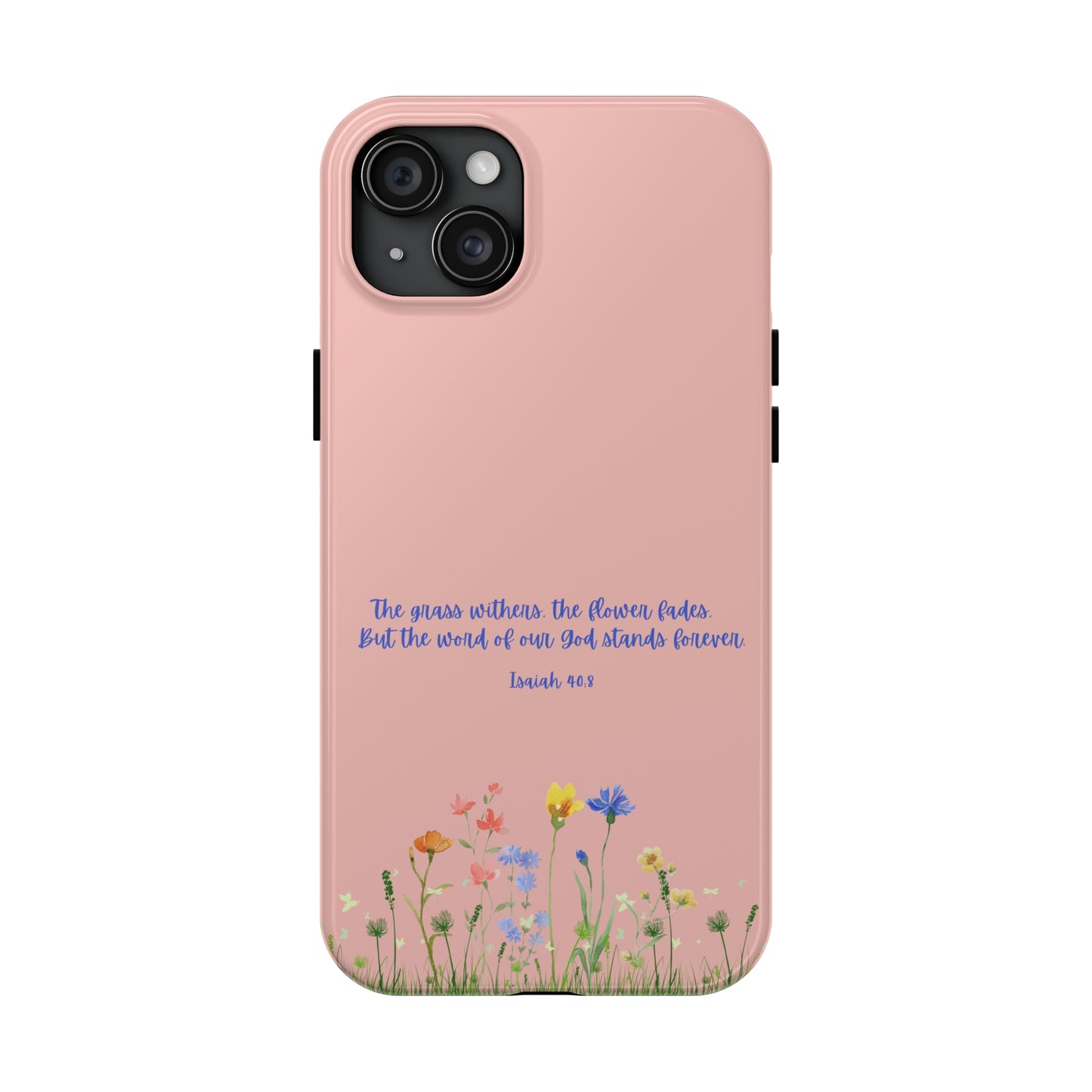 Isaiah 40:8 Floral iPhone Case